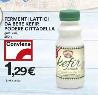 Coop Kefir Podere Cittadella Fermenti Lattici da Bere 250g offerta