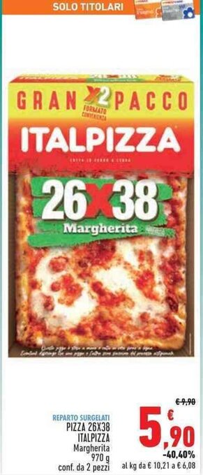 Conad Superstore PIZZA 26X38 ITALPIZZA Margherita conf. da 2 pezzi offerta