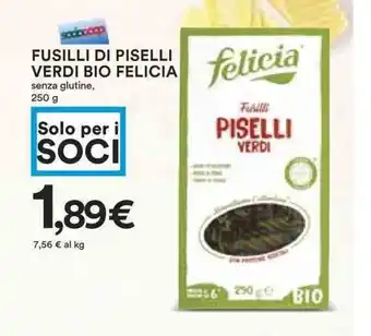 Coop Felicia Fusilli di Piselli Verdi Bio 250g offerta