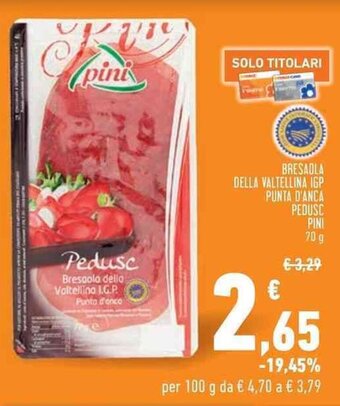 BRESAOLA DELLA VALTELLINA IGP PUNTA D'ANCA PEDUSC PINI 70 g
