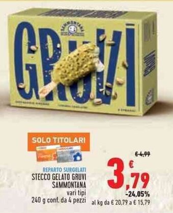 Conad Superstore STECCO GELATO GRUVI SAMMONTANA vari tipi 240 g conf. da 4 pezzi offerta