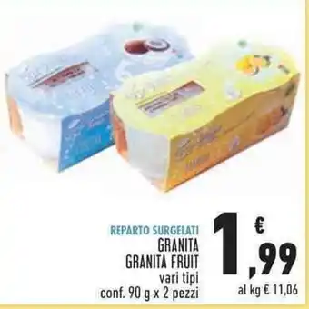 Conad Superstore GRANITA GRANITA FRUIT vari tipi conf. 90 g x 2 pezzi offerta