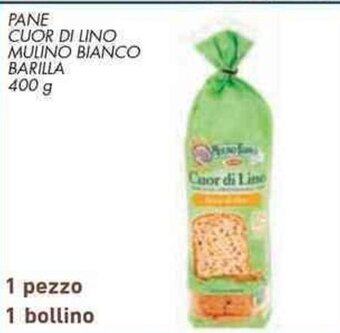 Conad Superstore PANE CUOR DI LINO MULINO BIANCO BARILLA 400 g offerta