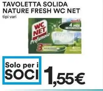 Coop WC Net Nature Fresh Tavoletta Solida offerta
