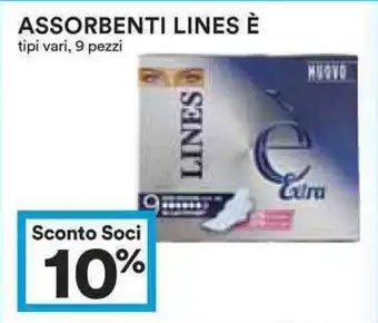 Coop 10% Sconto Lines È Assorbenti 9 pezzi offerta