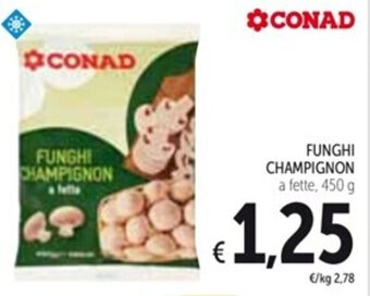 Spazio Conad FUNGHI CHAMPIGNON 450 g offerta