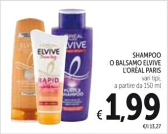 Spazio Conad SHAMPOO O BALSAMO ELVIVE L'OREAL PARIS 150 ml offerta