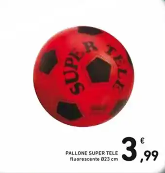 Spazio Conad PALLONE SUPER TELE 23 cm offerta