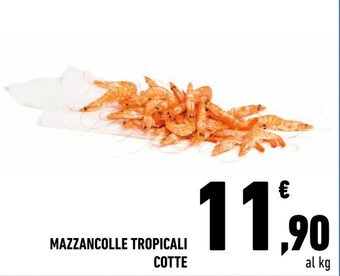 Conad MAZZANCOLLE TROPICALI COTTE offerta