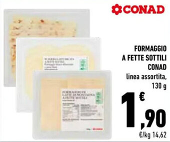 Conad FORMAGGIO A FETTE SOTTILI CONAD 130 g offerta