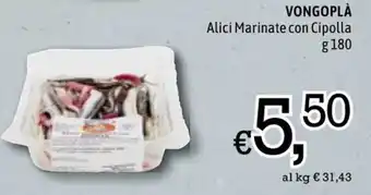 Famila VONGOPLÀ Alici Marinate con Cipolla g 180 offerta