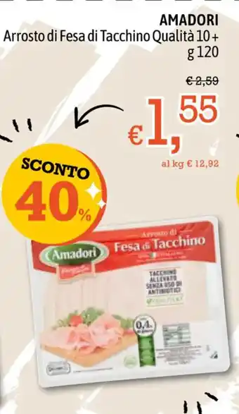 Famila Amadori Fesa di Tacchino 120 g offerta