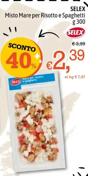 Famila SELEX Misto Mare per Risotto e Spaghetti 300 g offerta