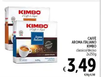 Spazio Conad CAFFE AROMA ITALIANO KIMBO classico/deciso 2x250g offerta