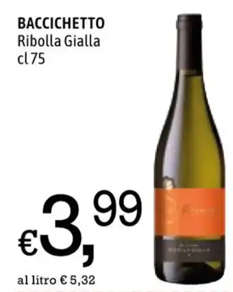 Famila BACCICHETTO Ribolla Gialla cl 75 offerta