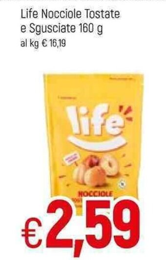 Famila Life Nocciole Tostate e Sgusciate 160g offerta