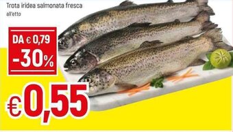 Famila Trota iridea salmonata fresca offerta