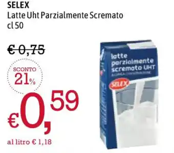 Famila SELEX Latte Uht Parzialmente Scremato cl 50 offerta