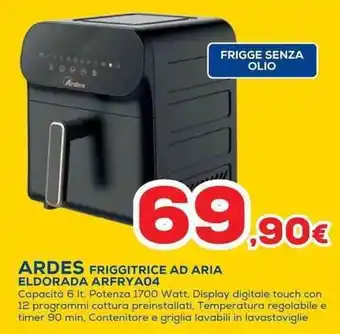 Euronics ARDES FRIGGITRICE AD ARIA ELDORADA ARFRYA04 offerta