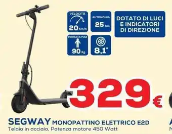 Euronics SEGWAY MONOPATTINO ELETTRICO E2D offerta