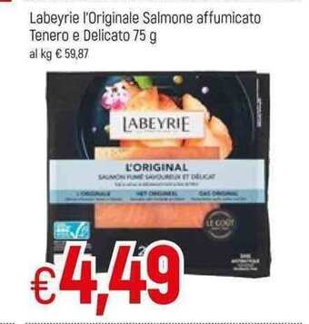 Famila Labeyrie L'Originale Salmone affumicato Tenero e Delicato 75g offerta