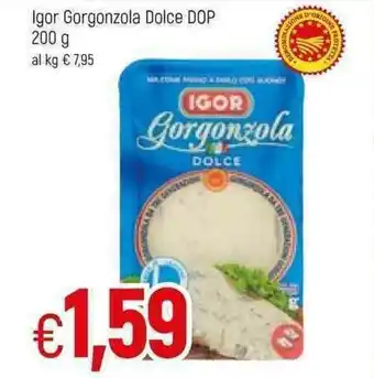 Famila Igor Gorgonzola Dolce Dop 200g offerta