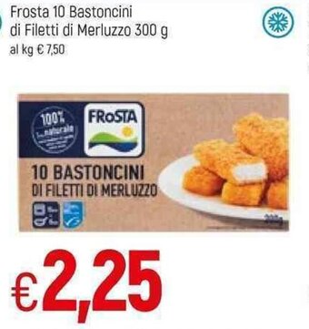 Famila Frosta 10 Bastoncini di Filetti di Merluzzo 300g offerta