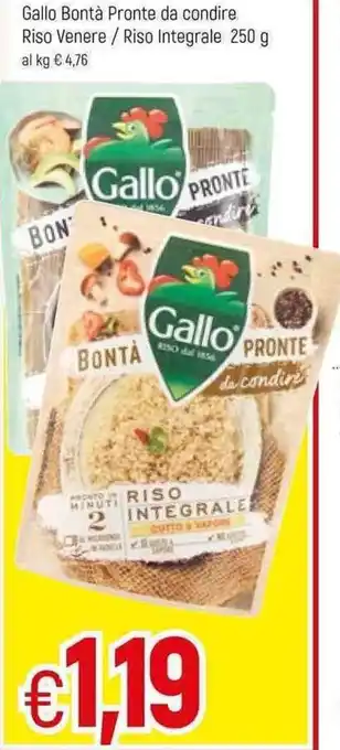 Famila Gallo Bontà Pronte da condire Riso Venero/Riso integrale 250g offerta