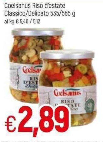 Famila Coelsanus Riso d'estate Classica/Delicato 535/565g offerta