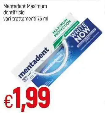 Famila Mentadent Maximum dentifricio vari trattamenti 75ml offerta