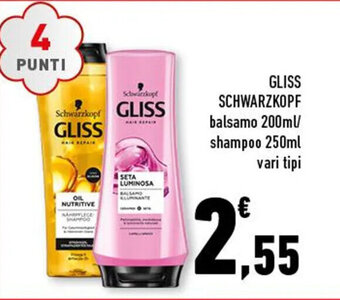 Conad GLISS SCHWARZKOPF balsamo 200ml shampoo 250ml vari tipi offerta