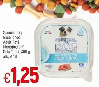 Famila Special Dog Excellence Adult Patè Monoprotein Solo Tonno 300 g n offerta