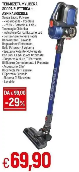 Famila Termozeta Mylibera Scopa Electrica + Aspirabriciole offerta