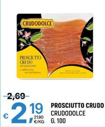 A&O PROSCIUTTO CRUDO CRUDODOLCE G. 100 offerta