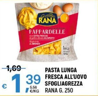 A&O PASTA LUNGA FRESCA ALL'UOVO SFOGLIAGREZZA RANA G. 250 offerta
