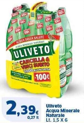 Sigma Uliveto Acqua Minerale Naturale Lt. 1,5 X 6 offerta