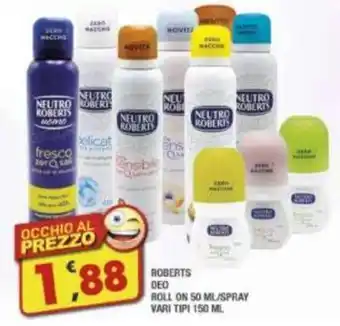 Maury's ROBERTS DEO ROLL ON 50 ML/SPRAY VARI TIPI 150 ML offerta