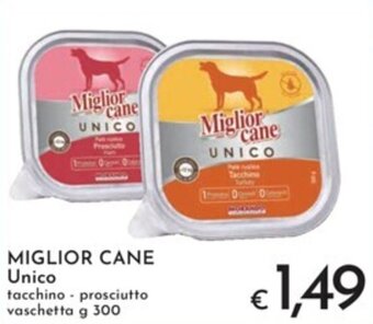 Eurospesa MIGLIOR CANE Unico tacchino - prosciutto vaschetta g 300 offerta