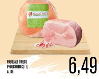 Supermercati Pasquale Prisco PASQUALE PRISCO PROSCIUTTO COTTO offerta