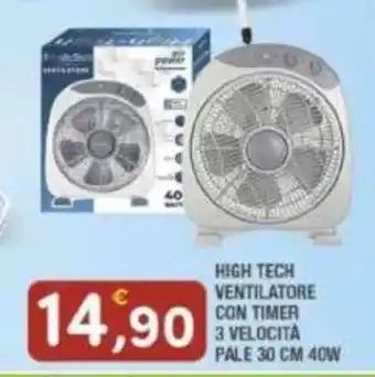 HIGH TECH VENTILATORE CON TIMER 3 VELOCITA PALE 30 CM 40W