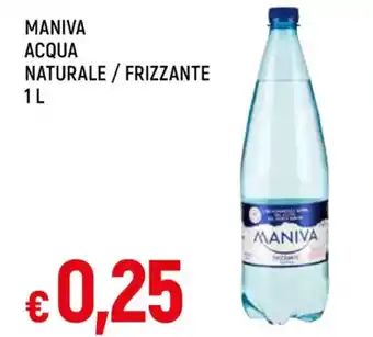 IperFamila MANIVA ACQUA NATURALE / FRIZZANTE 1L offerta
