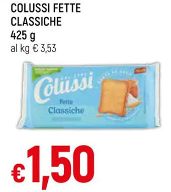 IperFamila COLUSSI FETTE CLASSICHE 425 g offerta