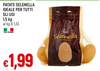 IperFamila PATATE SELENELLA IDEALE PER TUTTI GLI USI 1,5 kg offerta