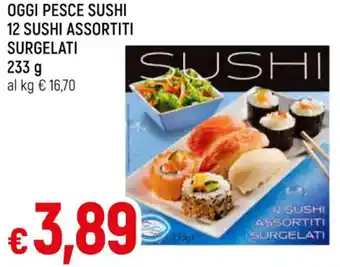 OGGI PESCE SUSHI 12 SUSHI ASSORTITI SURGELATI 233 g