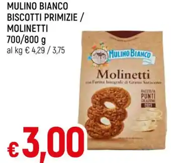 IperFamila MULINO BIANCO BISCOTTI PRIMIZIE / MOLINETTI 700/800 g offerta