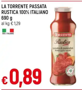 IperFamila LA TORRENTE PASSATA RUSTICA 100% ITALIANO 690 g offerta