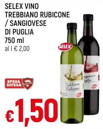 IperFamila SELEX VINO TREBBIANO RUBICONE / SANGIOVESE DI PUGLIA 750 ml offerta