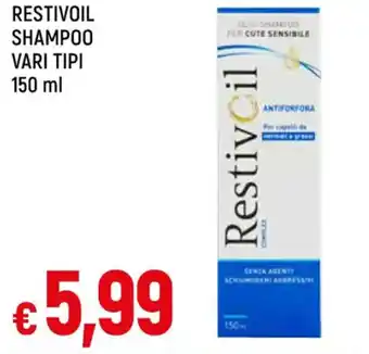 IperFamila RESTIVOIL SHAMPOO VARI TIPI 150 ml offerta