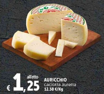 Deco Supermercati AURICCHIO caciotta auretta offerta