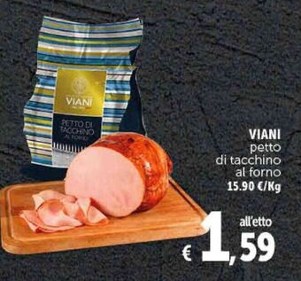 VIANI PETTO DI TACCHINO AL Forno
